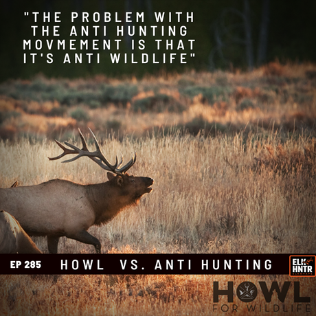 H.O.W.L. VS ANTI HUNTING