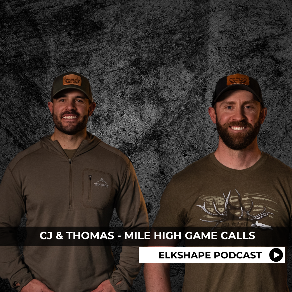 ELKSHAPE Podcast - Mile High Note Game Calls