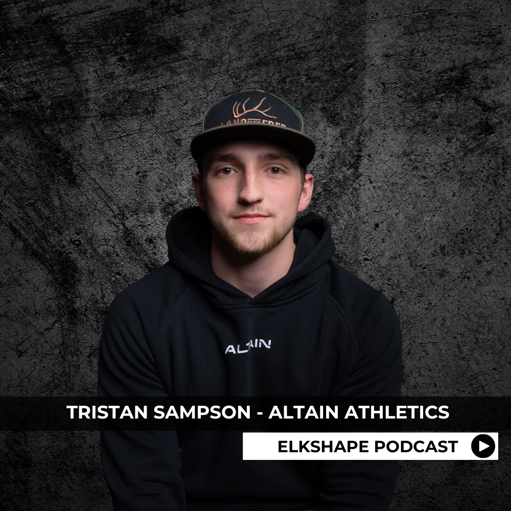 ELKSHAPE Podcast - Tristan Sampson