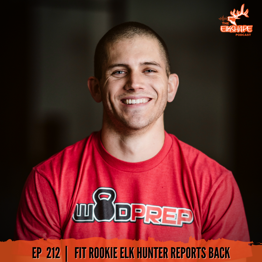 Rookie Reports Back From 1st Experience of Elk Hunting - WODPREP