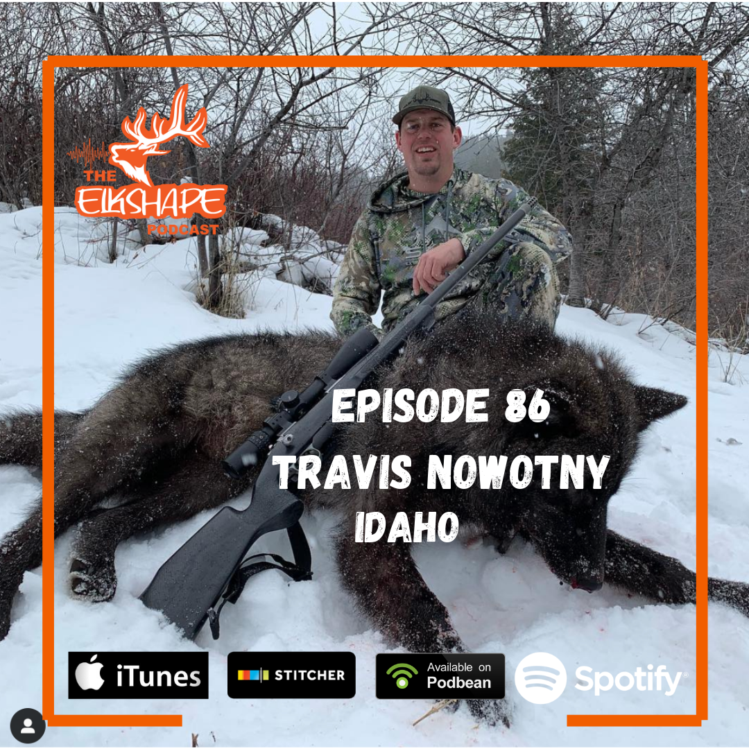 ElkShape Podcast - Travis Nowotny