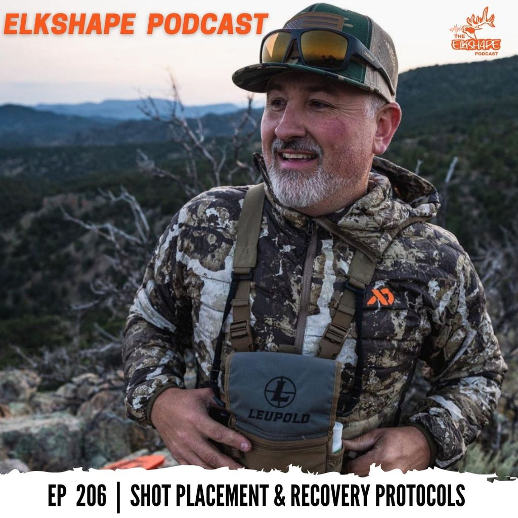 Elk Shot Placement & Recovery Protocols with Dirk Durham