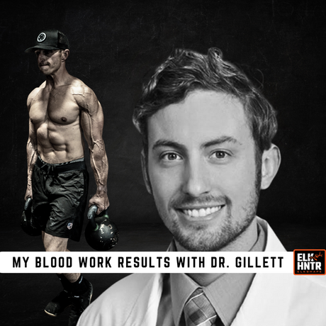 We Got Our Bloodwork Back!  Full Analysis with Dr. Gillett