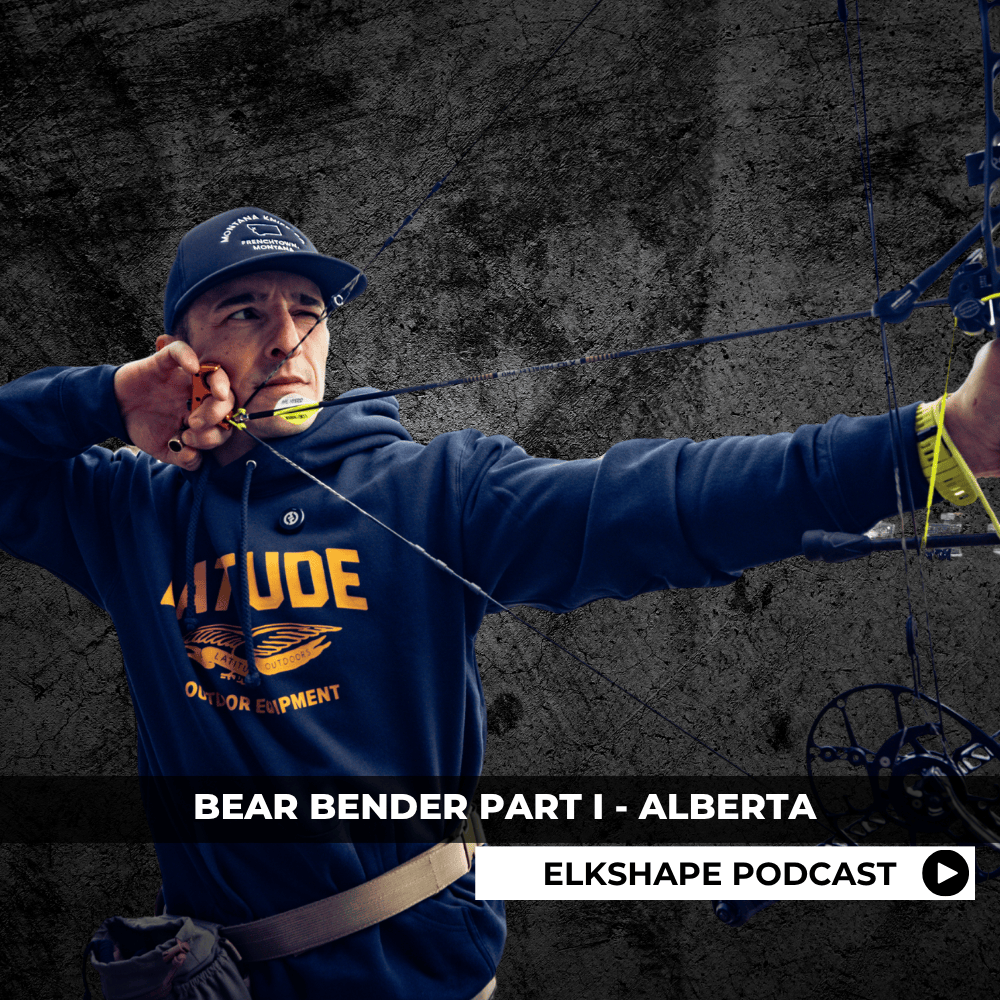 ELKSHAPE Podcast - Bear Bender Part I