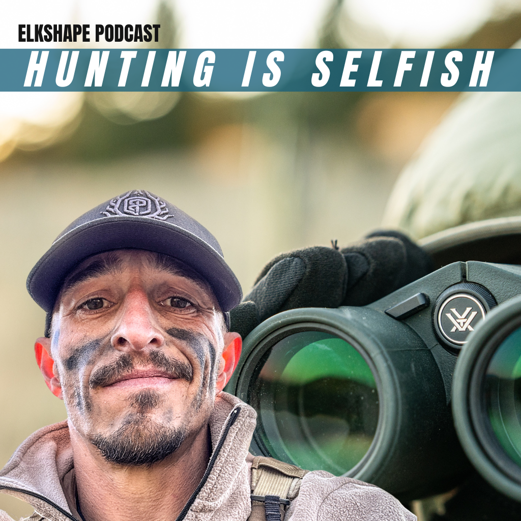 Hunting is a Selfish Pursuit - A High Country Blacktail Story