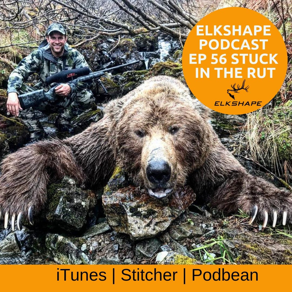 ElkShape Podcast 56 - Stuck in the Rut