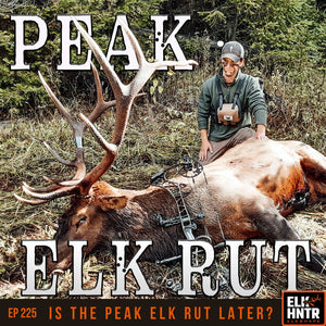 Is the PEAK Elk Rut Later than we thought?