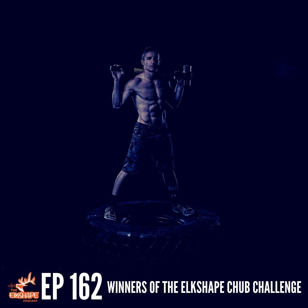 The ElkShape Challenge WINNERS & Dan's Approach to Fitness