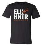 Elk Hunter T's